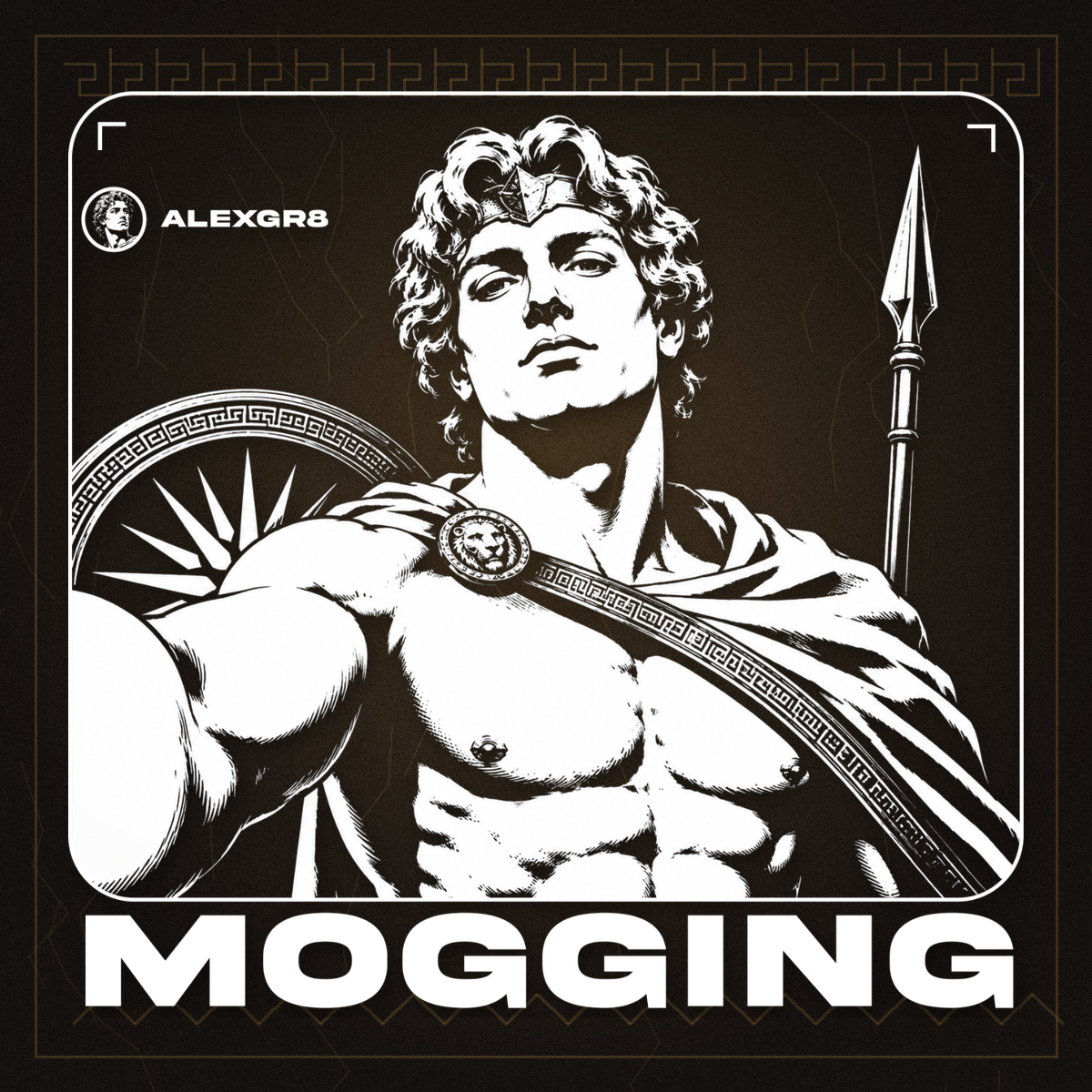 Alexander the Great | Mogging