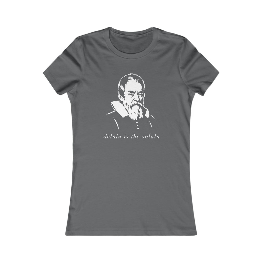 Galileo Galilei | Delulu is the Solulu Women's Graphic Tee