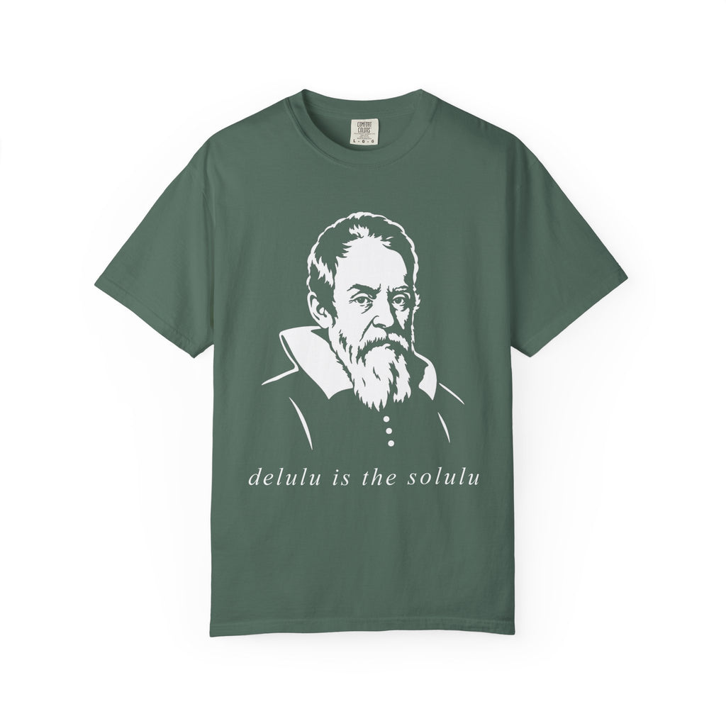 Galileo Galilei - Delulu is the Solulu Graphic Tee