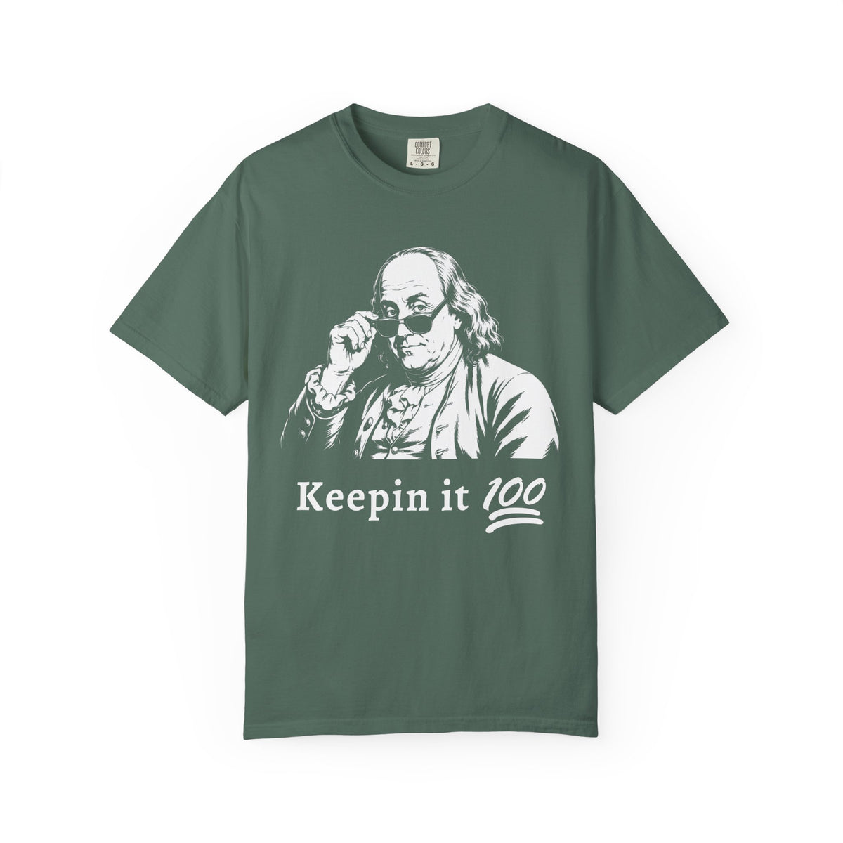 Benjamin Franklin - Keepin' it 100 Graphic Tee