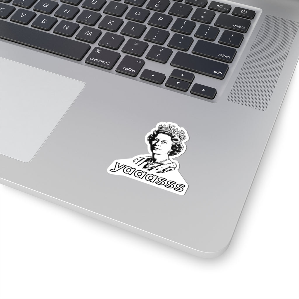 YAAASSS — Queen Elizabeth Sticker