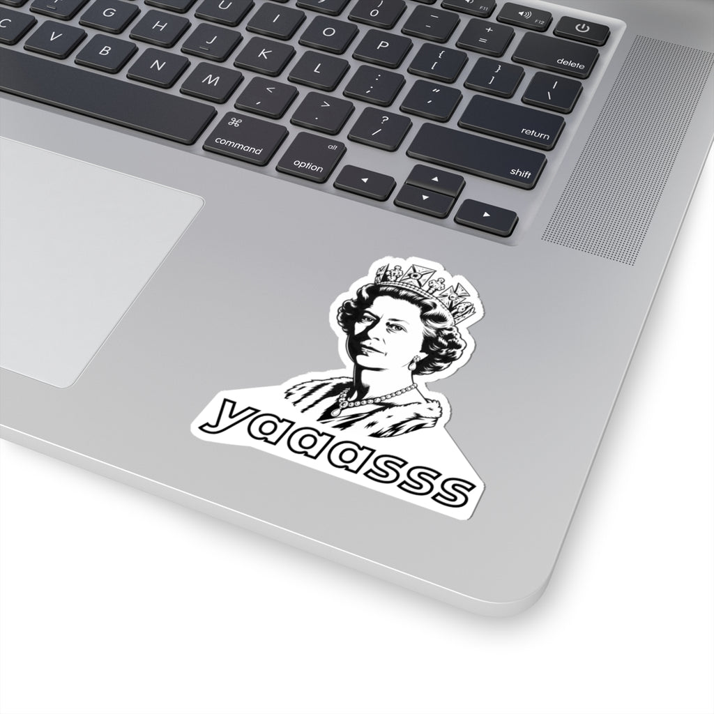 YAAASSS — Queen Elizabeth Sticker
