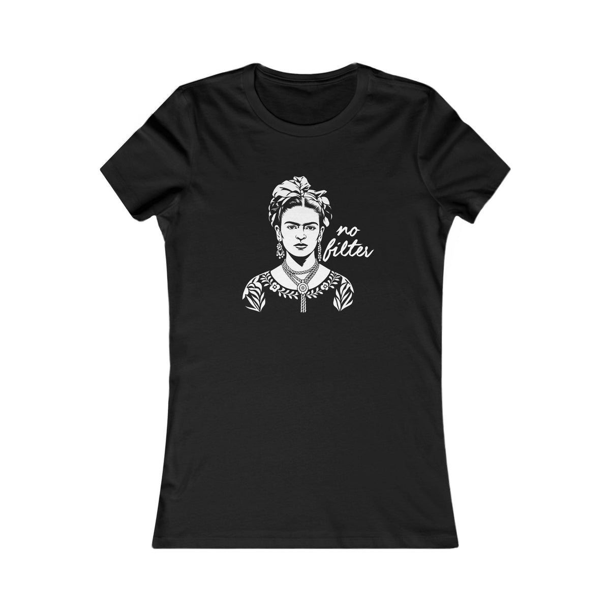Frida Kahlo | No Filter Women's Graphic Tee