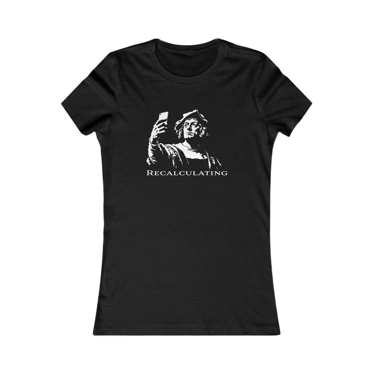 Christopher Columbus | Recalculating Women's Graphic Tee