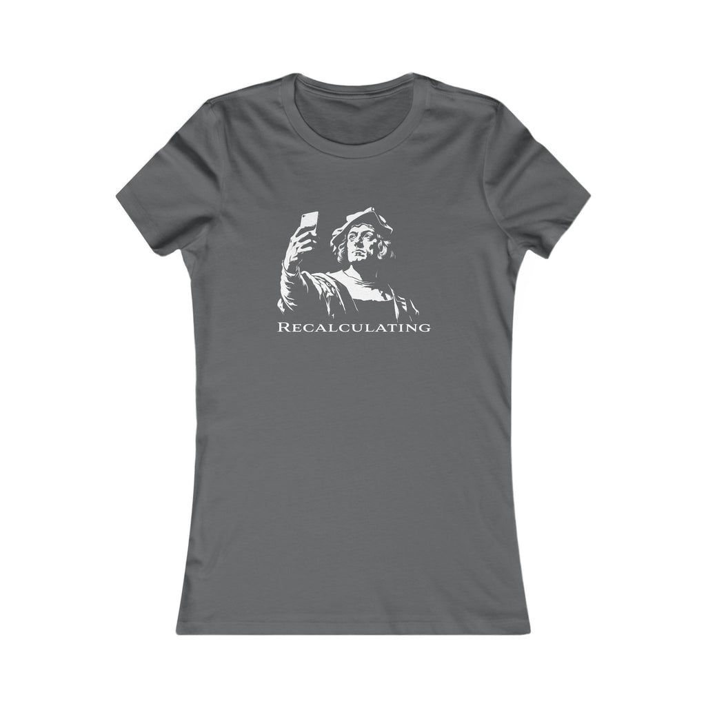 Christopher Columbus | Recalculating Women's Graphic Tee