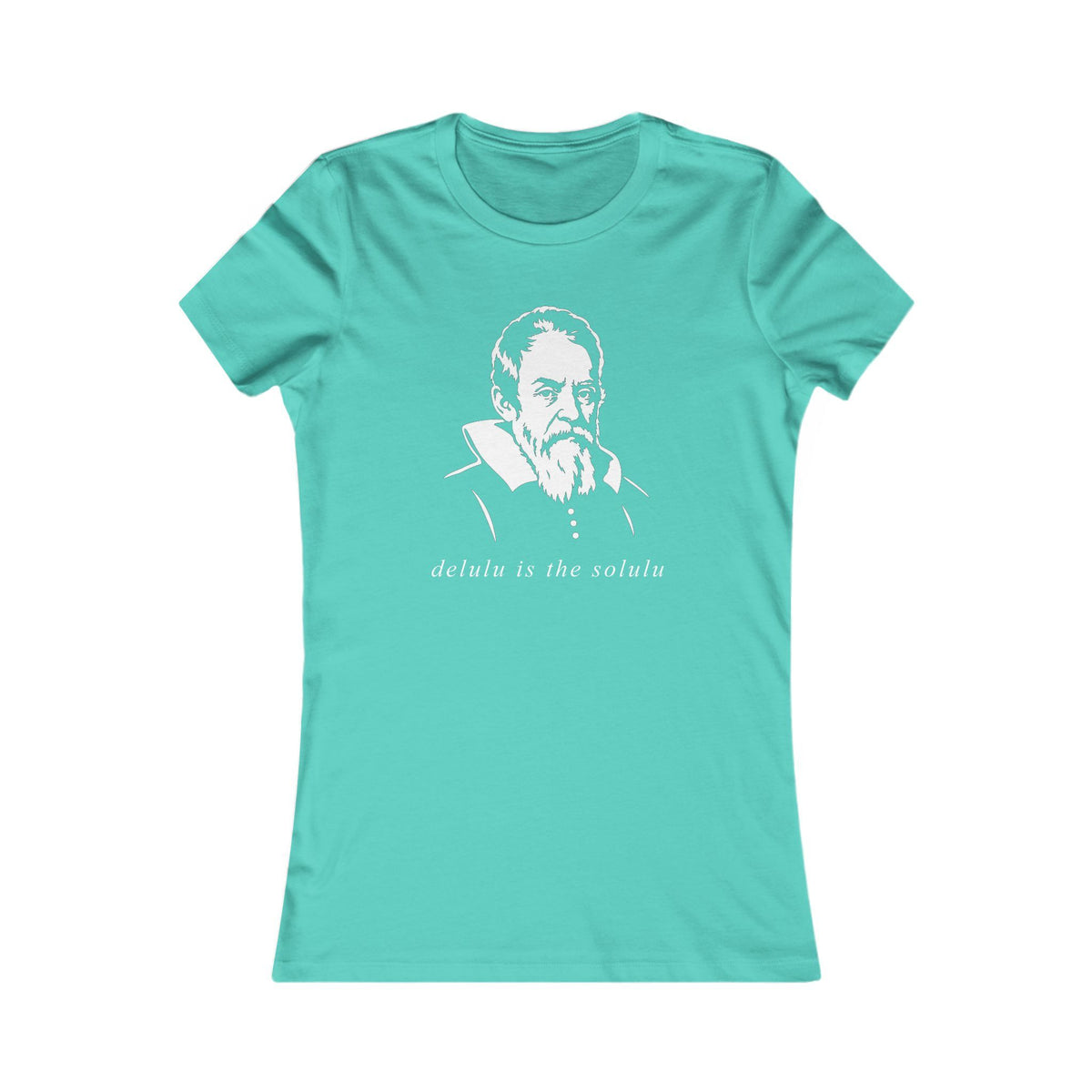 Galileo Galilei | Delulu is the Solulu Women's Graphic Tee