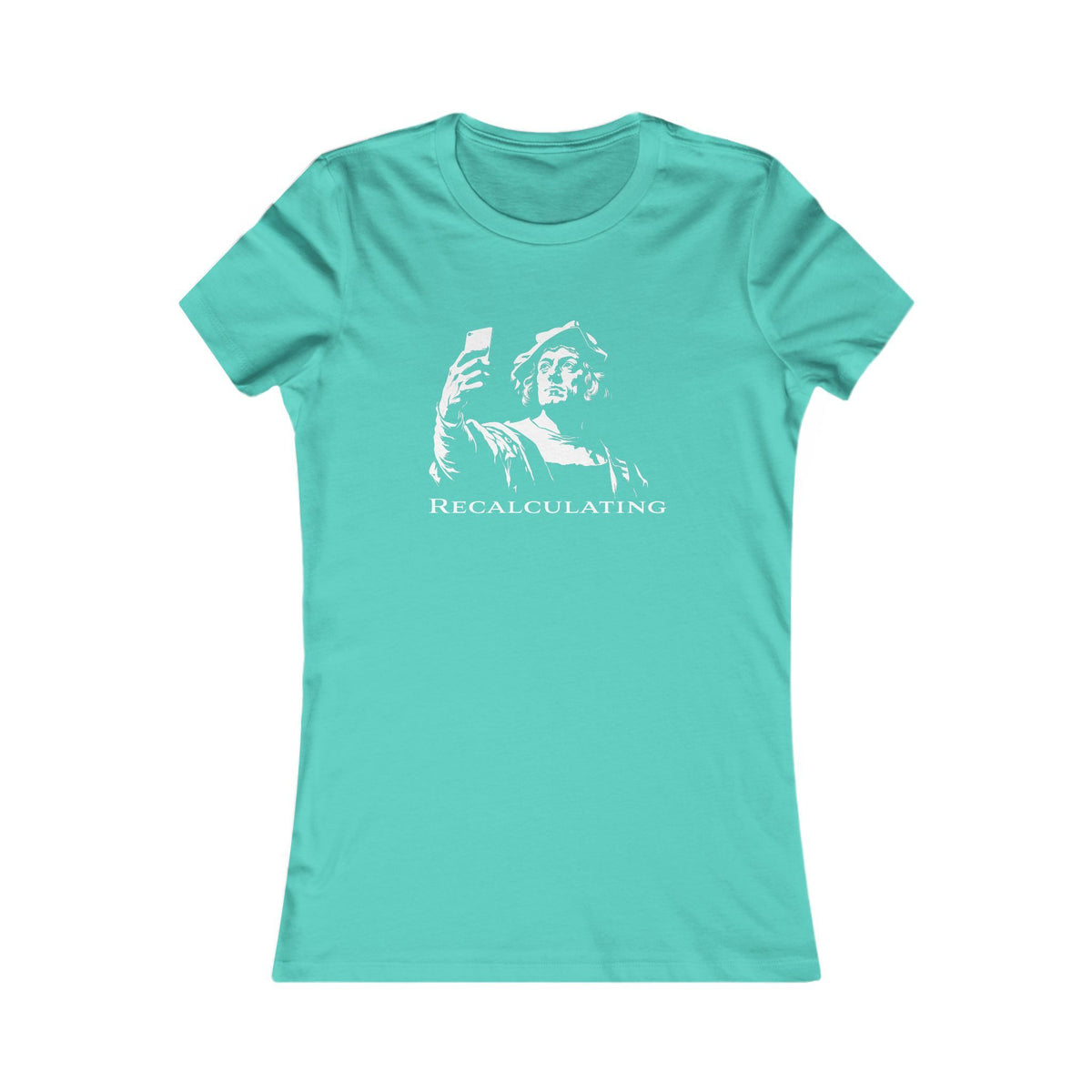 Christopher Columbus | Recalculating Women's Graphic Tee