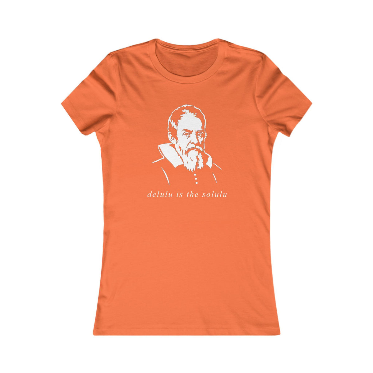 Galileo Galilei | Delulu is the Solulu Women's Graphic Tee